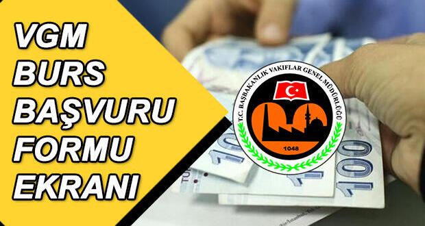 VGM burs başvurusu ekranı – 2020 yükseköğrenim VGM burs başvuruları ne zaman bitecek? İşte başvuru şartları