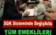 Tüm emeklileri kapsayan değişiklik