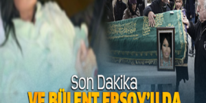 SON DAKİKA..! VE TÜRKİYE’NİN DİVASI BÜLENT ERSOY’U DA KAYBETTİK!