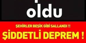 BİRÇOK İLDE HİSSEDİLDİ