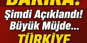 Türkiye İçin Müjdeli Açıklama