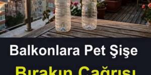 Balkonlara pet şişe