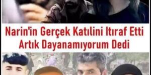 Narin Güran davasının tüm gerçekleri ortaya çıktı.